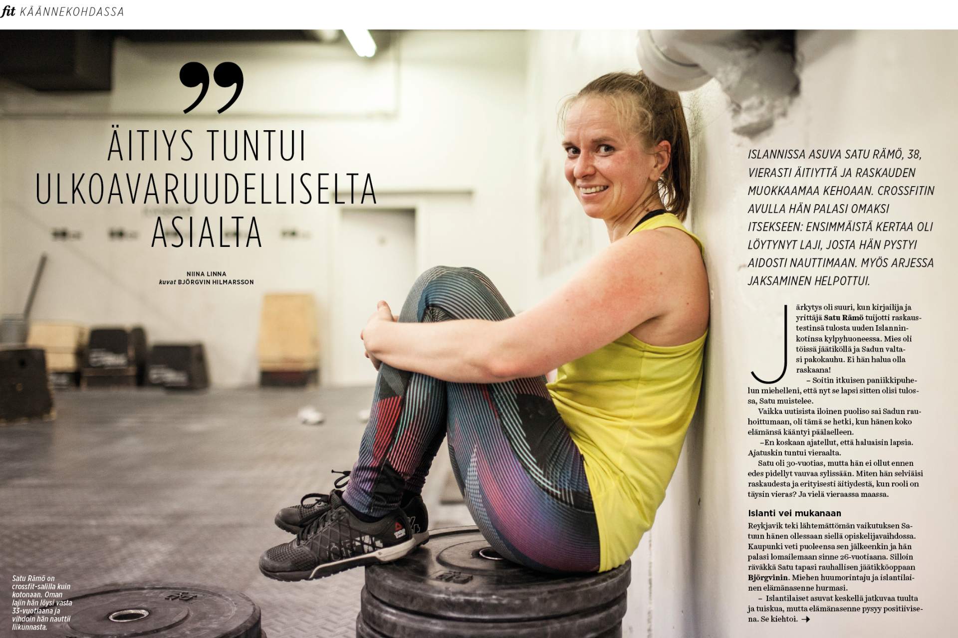 Fit-lehden juttu. Hymyilevä nainen istuu kuntosalilla renkaiden päällä ja nojaa polviin, taustalla teksti ja kuvat.